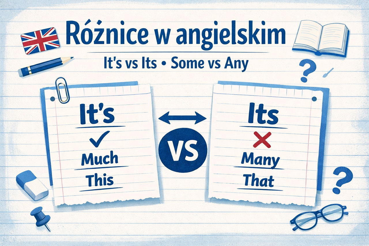 najczęstsze różnice w języku angielskim porównania słów i gramatyki